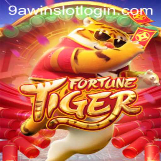 Discover the Exciting World of FortuneTiger on 9AWIN.COM