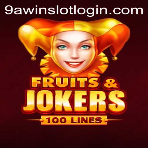 Discover the Exciting World of FruitsAndJokers100: A Thrilling Gaming Adventure with 9AWIN.COM