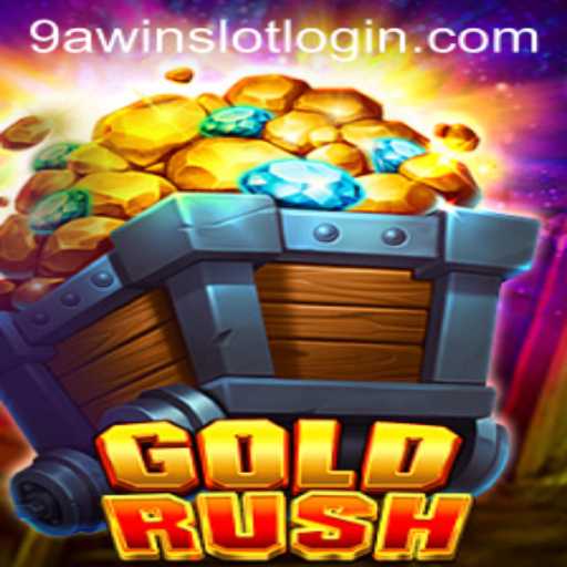 Explore the Thrilling World of GoldRush on 9AWIN.COM