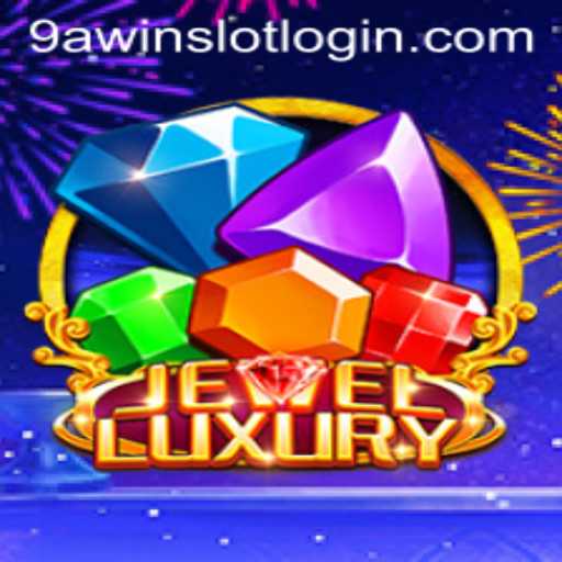 Discover the Glamour of JewelLuxury: A Dazzling New Gaming Experience with 9AWIN.COM
