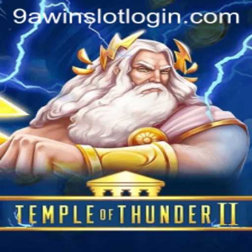 TempleofThunderII: A Thrilling Gaming Experience with 9AWIN.COM