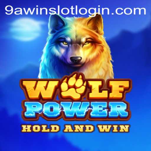 Exploring WolfPower: A Thrilling New Game with 9AWIN.COM